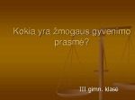 Kokia žmogaus gyvenimo prasmė? 1