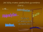 Kokia žmogaus gyvenimo prasmė? 3