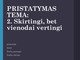 Skirtingi, bet vienodai vertingi: vyrai ir moterys