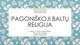 Pagoniškoji baltų religija