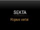 Sekta Rojaus vartai skaidrės