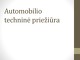 Automobilio techninė priežiūra skaidrės