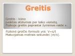 Greičio rekordai technikoje Lietuvos lenktynininkų pasiekimai 3