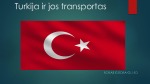 Turkija ir jos transportas 1