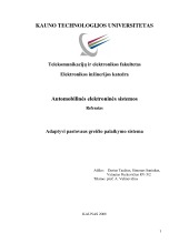 Adaptyvi pastovaus greičio palaikymo sistema 1