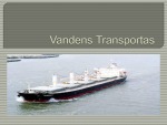 Vandens transportas projektas 1
