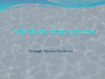 Vandens transporto rūšys projektas 1