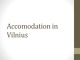 Accommodation in Vilnius