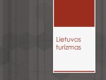Lietuvos turizmas projektas 1
