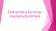 Ekstremalus turizmas (Nuotykių turizmas)