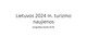 Lietuvos turizmo naujienos 2024 metais