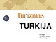 Turizmas Turkija skaidrės