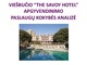 Viešbučio “The savoy hotel” apgyvendinimo paslaugų kokybės analizė