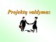 Projektų valdymas skaidrės