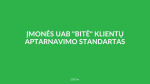 Įmonės „Bitė“ klientų aptarnavimas 1