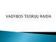 Vadybos teorijų raida pristatymas