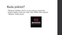 „Magrės baldai“ įmonės veiklos pristatymas 3