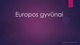 Europos gyvūnai