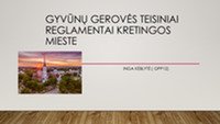 Gyvūnų gerovės teisiniai reglamentai 1