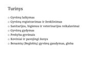 Savininkų gyvūnų gerovės bei žmonių saugos užtikrininimas skaidrės 2