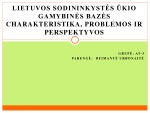 Gamybinės bazės charakteristika 1