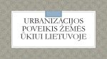 Urbanizacijos poveikis žemės ūkiui Lietuvoje 1