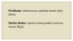 Urbanizacijos poveikis žemės ūkiui Lietuvoje 3