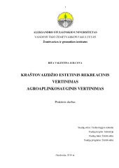Kraštovaizdžio estetinis rekreacinis vertinimas agroaplinkosauginis vertinimas 1