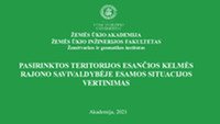 Pasirinktos teritorijos esančios Kelmės rajono savivaldybėje esamos situacijos vertinimas 1
