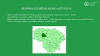 Pasirinktos teritorijos esančios Kelmės rajono savivaldybėje esamos situacijos vertinimas 2